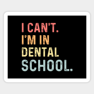 Dental school graduation students dental hygiene school mom Magnet